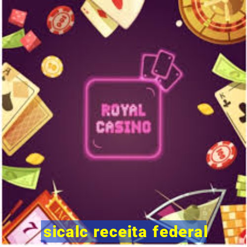 sicalc receita federal